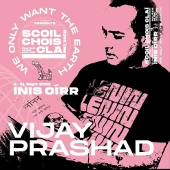 85. Vijay Prashad at Scoil Chois Claí