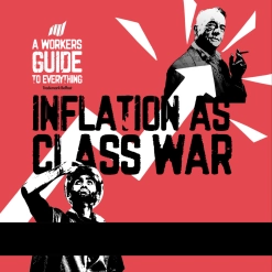 100. Inflation as Class War