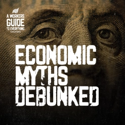 107. Economic Myths Debunked