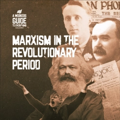 112. Marxism in the Revolutionary Period