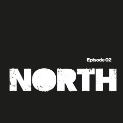 Episode 2 - North 
