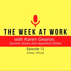 12. Apple Tax, 2nd wave COVID, economic stimulus, and 36th anniversary of Dunnes anti-apartheid strike