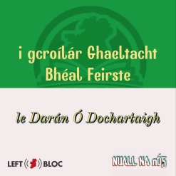 I gcroílár Ghaeltacht Bhéal Feirste le Darán Ó Dochartaigh 