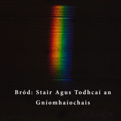 Bród: Stair agus Todhcaí an Gníomhaíochais