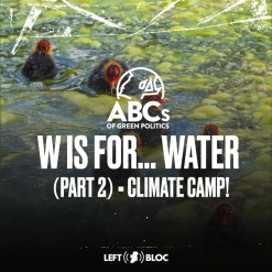 W is for Water (Part 2) - Climate Camp!